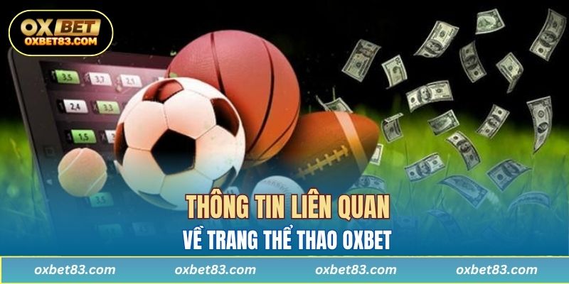 Thông tin liên quan về trang thể thao OXBET