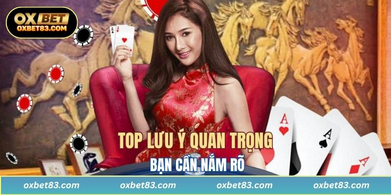 Top lưu ý quan trọng bạn cần nắm rõ